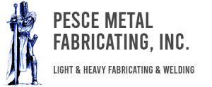 Pesce Metal Fabricating, Inc. 